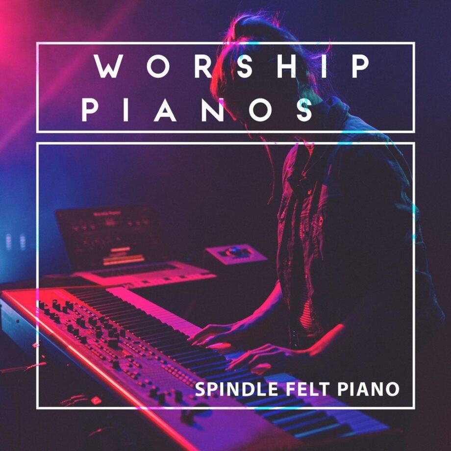 Worship Pianos - Spindle Felt Piano