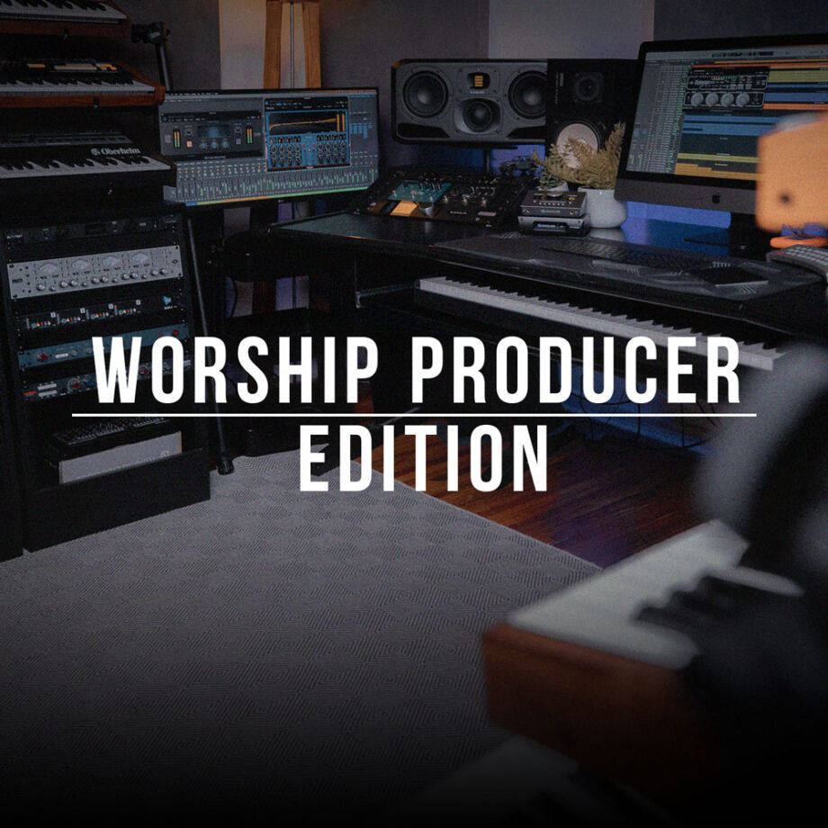 Worship Producer Edition