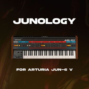 JUNOLOGY for Arturia Jun-6 V