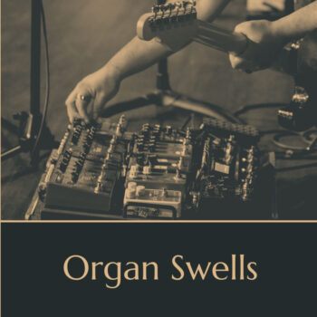 Organ Swells for Logic Pro & MainStage