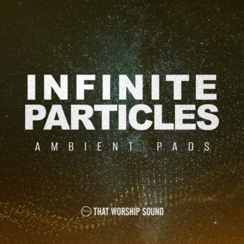 Infinite Particles - Ambient Pads