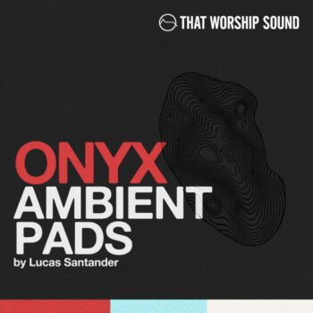 Onyx - Ambient Pads